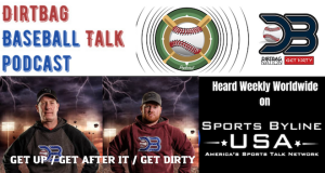 The Dirtbag Baseball Talk Podcast
